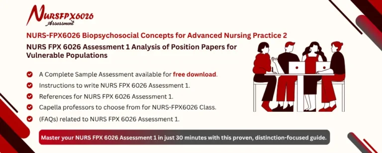 NURS FPX 6026 Assessment 1 Analysis of Position Papers for Vulnerable Populations